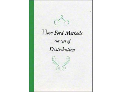 How Ford Methods Cut Cost Of Distribution
