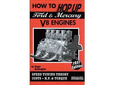How to Hop Up Ford and Mercury V8 Engines - 160 Pages - 1951 Edition