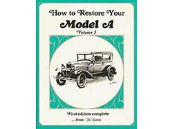 How To Restore Your Model A - Volume 5