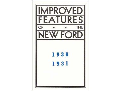 Improved Features Of The New Ford 1930-1931