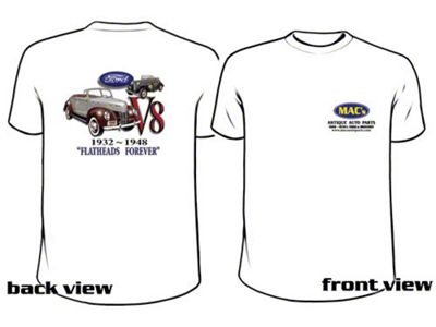 MAC Wear T-shirt - 1932-1948 Ford V8 Flatheads Forever - Choose Your Size