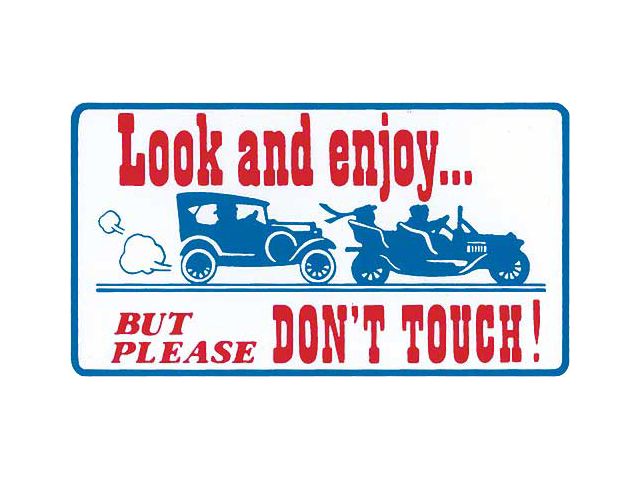 Magnetic Sign - Look and Enjoy But Please Don't Touch - 3 X5