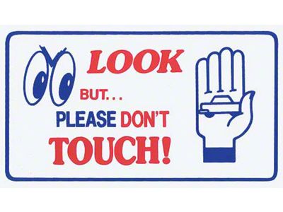 Magnetic Sign - Look But Please Don't Touch - 3 X 5