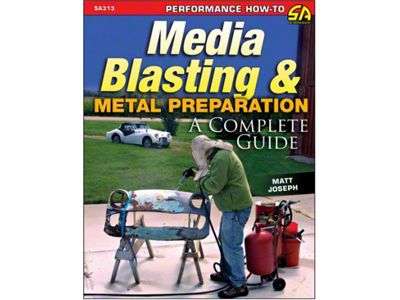 Media Blasting & Metal Preparation: A Complete Guide