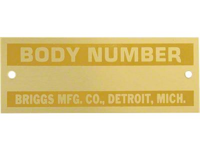 Model A Ford Body Number Plate - Briggs - Brass