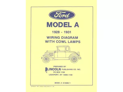 Model A Ford Electrical Wiring Diagram - For Cars With CowlLamps