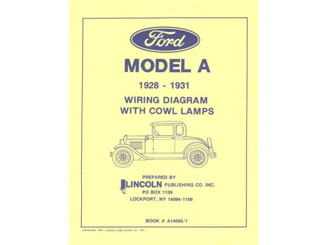 Model A Ford Electrical Wiring Diagram - For Cars With CowlLamps