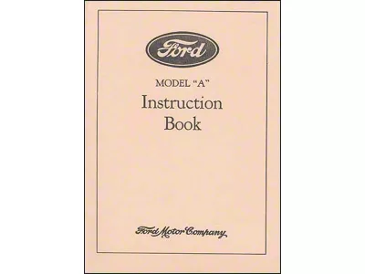 1928 Ford Car and 1-1/2 Truck Owners Manual