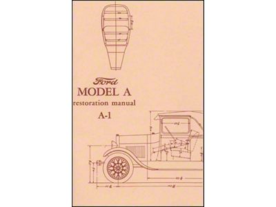 Model A Restoration Manual A-1