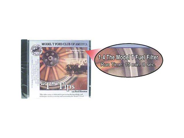 MTFCA T Tips On DVD, The Model T Fuel Filter, Series 1/Volume 4