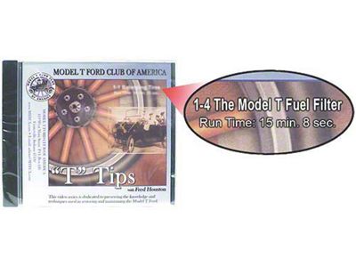 MTFCA T Tips On DVD, The Model T Fuel Filter, Series 1/Volume 4