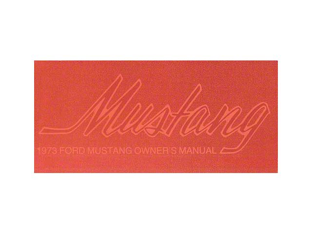 1973 Mustang Owners Manual