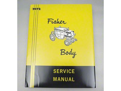 Nova Body By Fisher Manual, 1972
