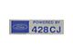 Powered By 428CJ Valve Cover Decal