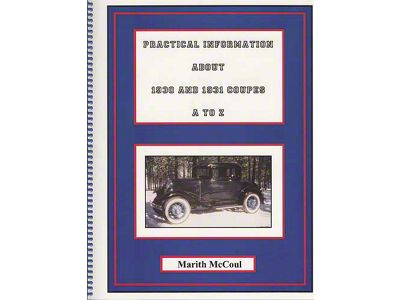 Practical Information About 1930 & 1931 Coupes A-Z