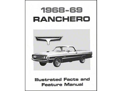 Facts & Features/ 68-69 Ranchero