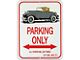 Roadster Parking Only Sign