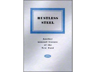 Rustless Steel - Another Unusual Feature Of The New Ford