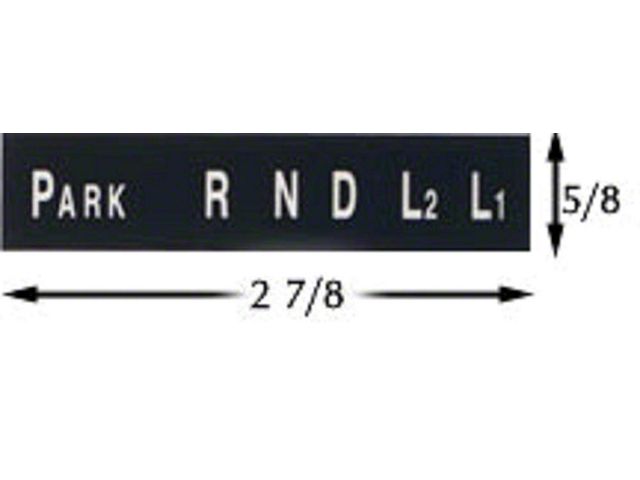Shift Indicator Overlay, TH350 & TH400, Plastic, Nova, 1968-1974