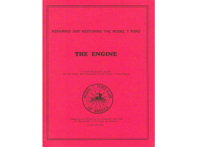 The Model T Engine Restoration & Repair - 54 Pages - 42 Illustrations