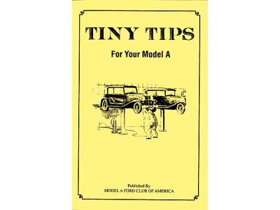 Tiny Tips For Your Model A