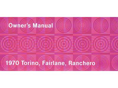 Torino, Fairlane and Ranchero Owner's Manual - 64 Pages