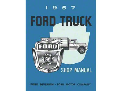 Shop Manual/ 518 Pgs/ 1957 Truck