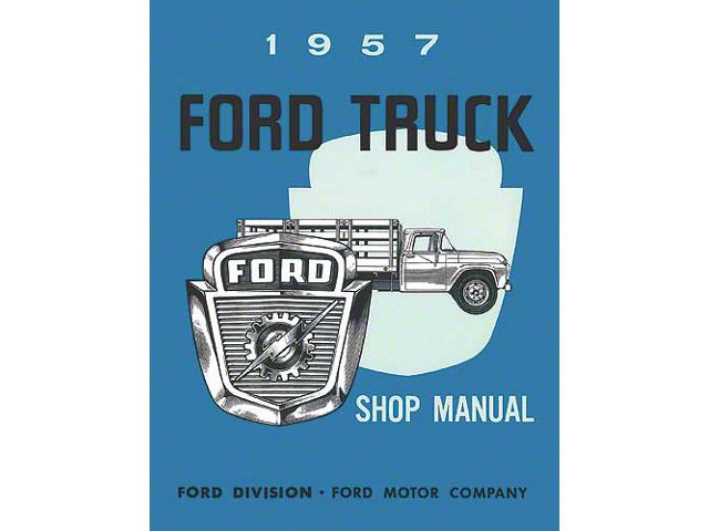 Shop Manual/ 518 Pgs/ 1957 Truck