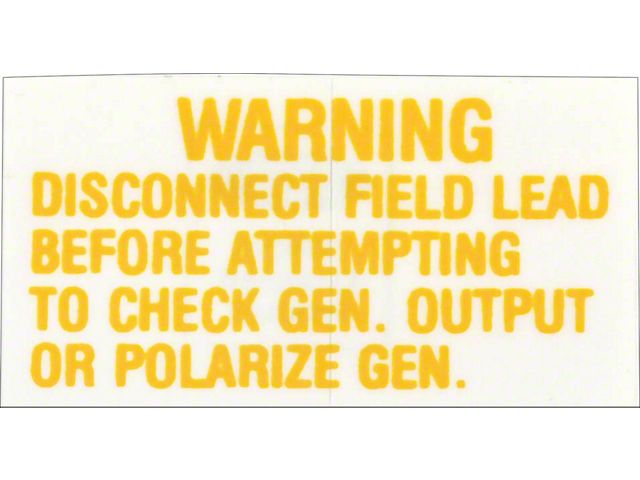 Voltage Regulator Warning Decal, Falcon, Fairlane, Galaxie,Ranchero, 1962-1969